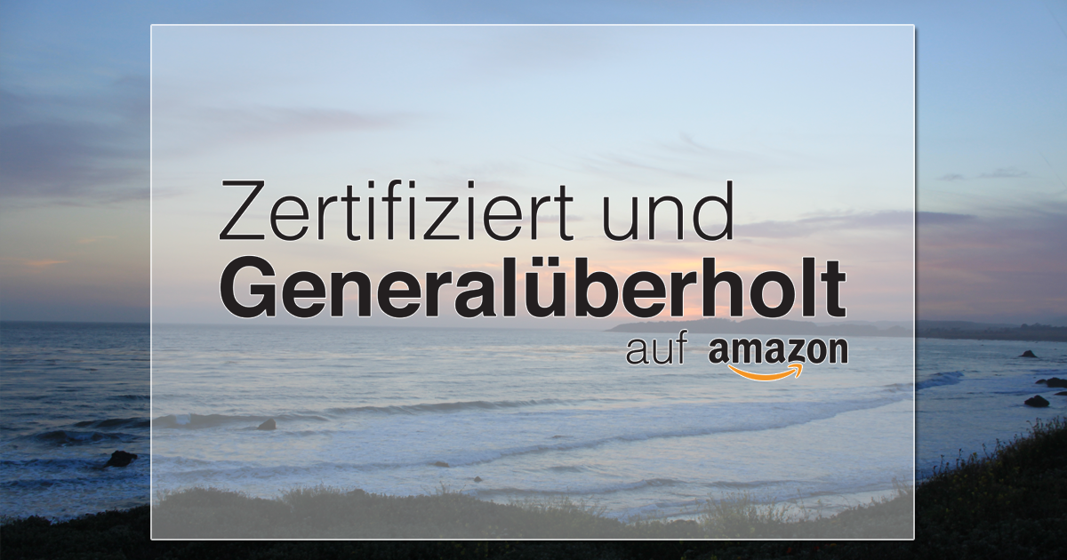 Amazon Zertifiziert Generalüberholt